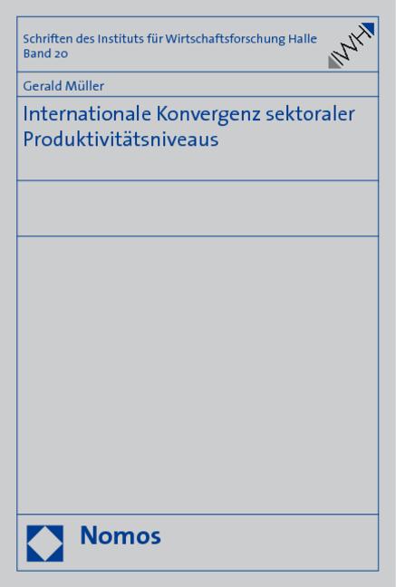 Cover-Bild Internationale Konvergenz sektoraler Produktivitätsniveaus