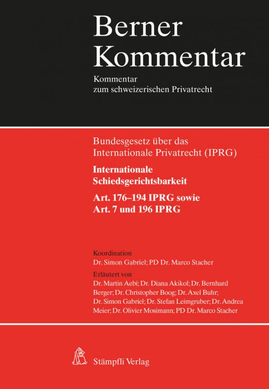 Cover-Bild Internationale Schiedsgerichtsbarkeit, Art. 176-194 IPRG sowie Art. 7 und 196 IPRG