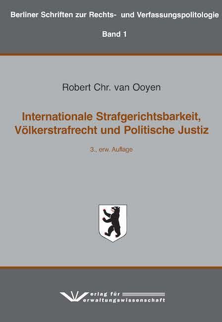 Cover-Bild Internationale Strafgerichtsbarkeit, Völkerstrafrecht und Politische Justiz