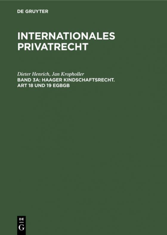 Cover-Bild Internationales Privatrecht / Haager Kindschaftsrecht. Art 18 und 19 EGBGB