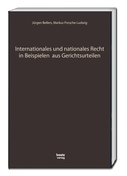 Cover-Bild Internationales und nationales Recht in Beispielen aus Gerichtsurteilen