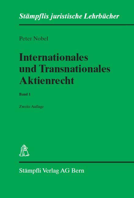 Cover-Bild Internationales und Transnationales Aktienrecht - Band 1: Teil IPR und Grundlagen