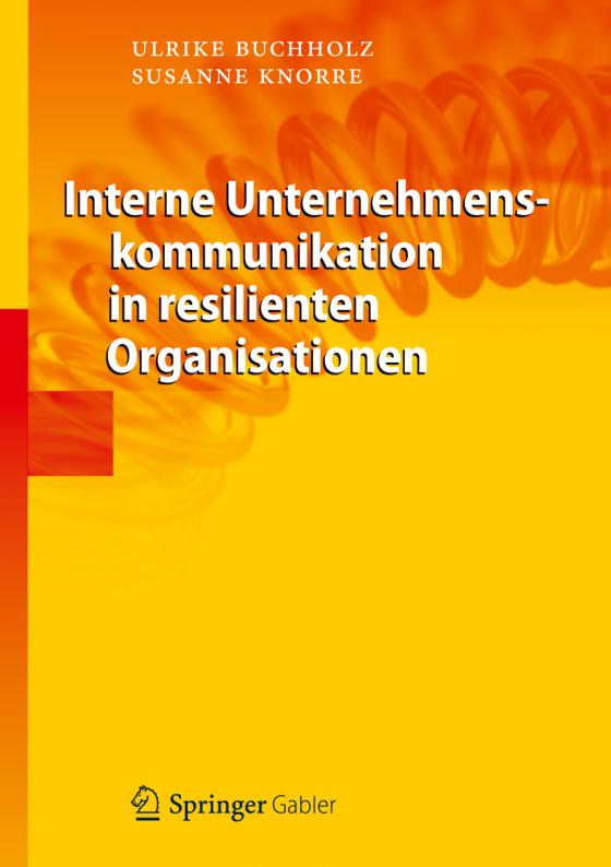 Cover-Bild Interne Unternehmenskommunikation in resilienten Organisationen