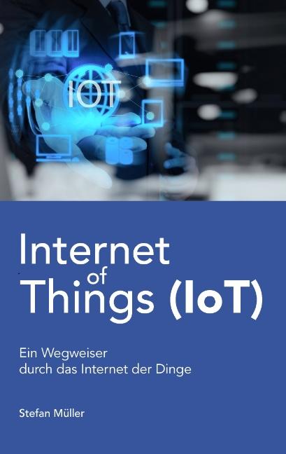 Cover-Bild Internet of Things (IoT)