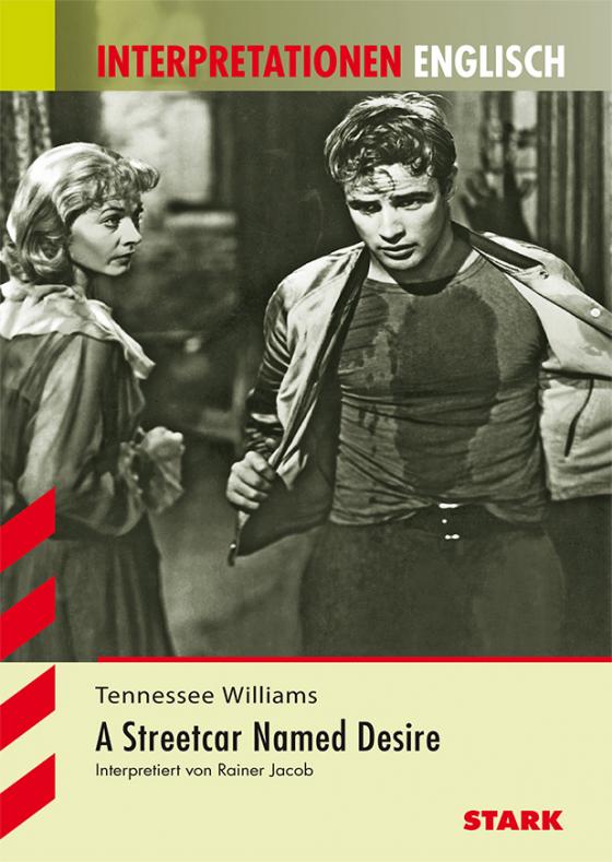 Cover-Bild Interpretationen Englisch - Williams: A Streetcar Named Desire