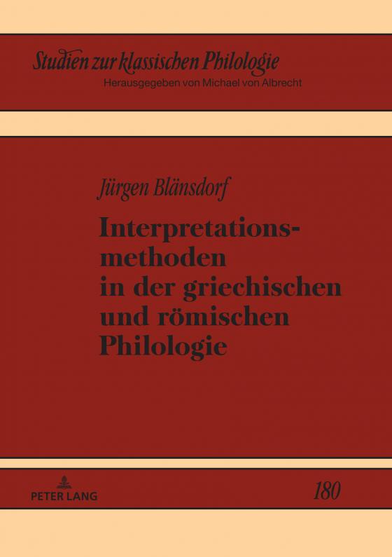 Cover-Bild Interpretationsmethoden in der griechischen und römischen Philologie