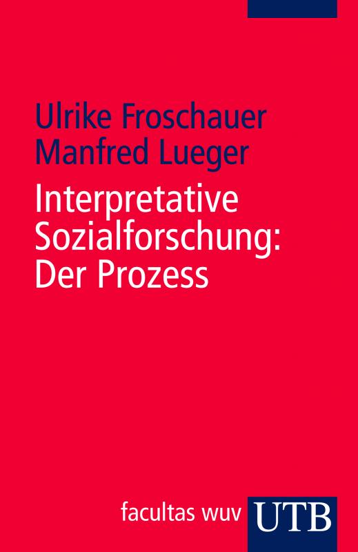 Cover-Bild Interpretative Sozialforschung: Der Prozess