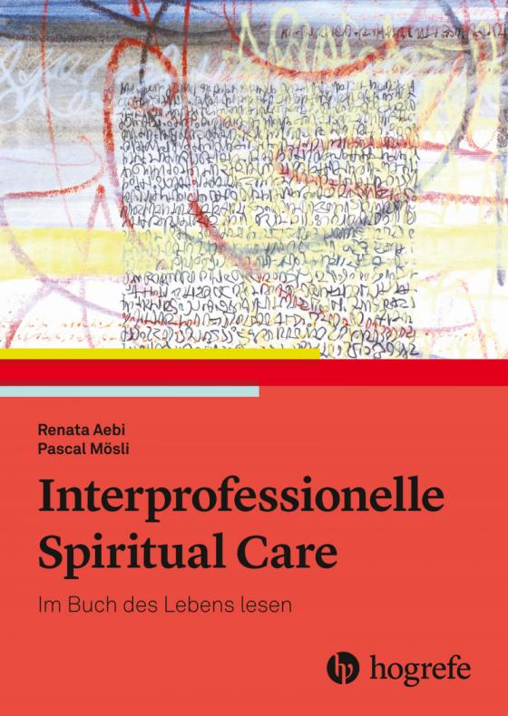 Cover-Bild Interprofessionelle Spiritual Care