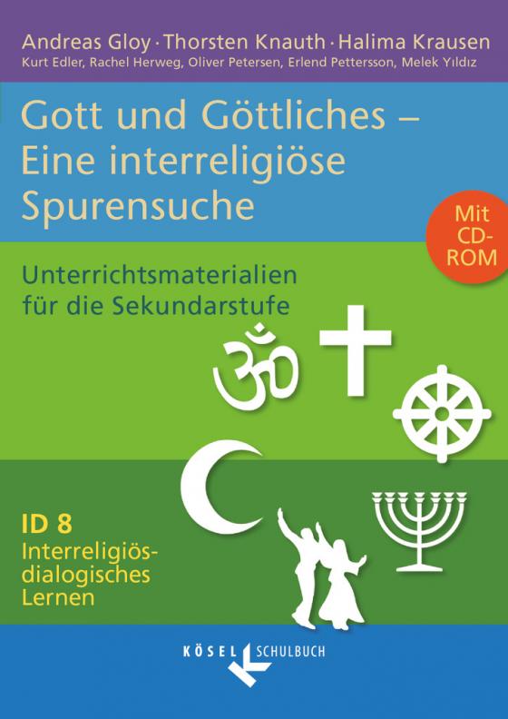 Cover-Bild Interreligiös-dialogisches Lernen: ID - Sekundarstufe I - Band 8: 8.-10. Schuljahr