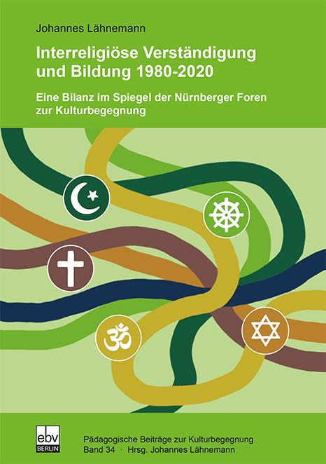Cover-Bild Interreligiöse Verständigung und Bildung 1980-2020