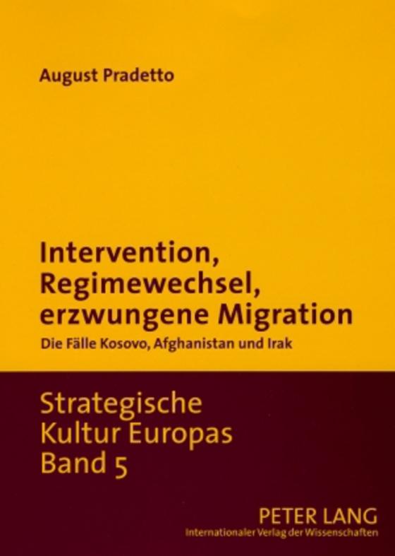 Cover-Bild Intervention, Regimewechsel, erzwungene Migration