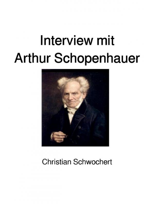 Cover-Bild Interview mit Arthur Schopenhauer