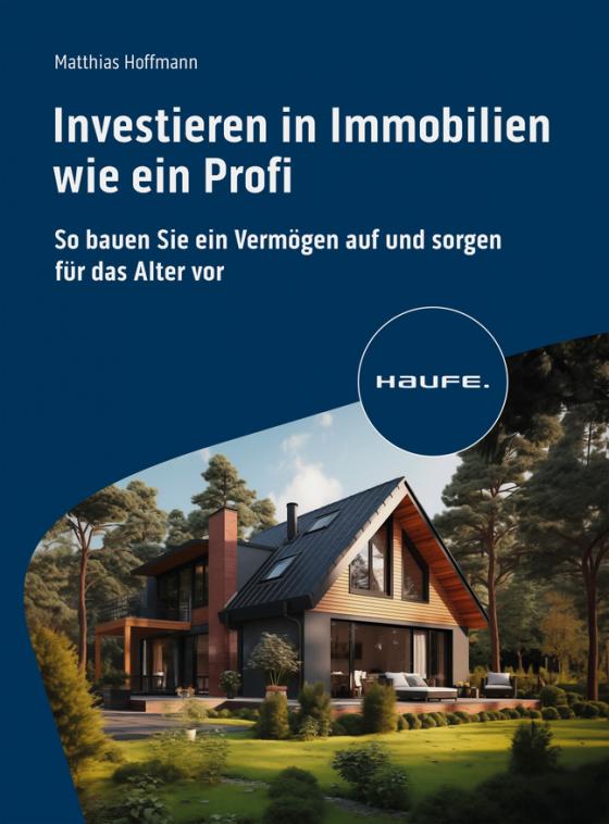Cover-Bild Investieren in Immobilien wie ein Profi