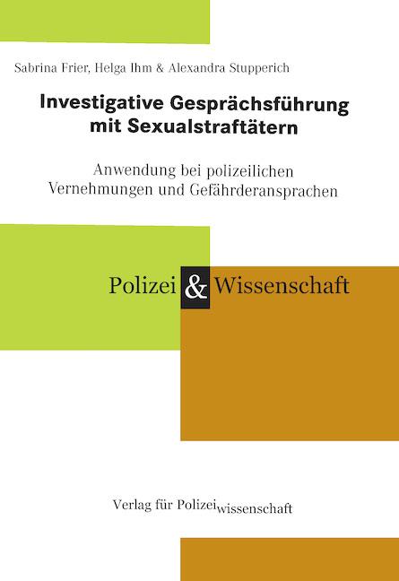 Cover-Bild Investigative Gesprächsführung mit Sexual-Straftätern