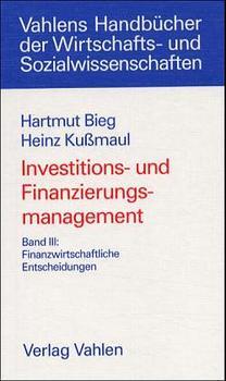 Cover-Bild Investitions- und Finanzierungsmanagement Bd. III: Finanzwirtschaftliche Entscheidungen