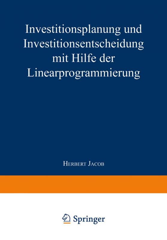 Cover-Bild Investitionsplanung und Investitionsentscheidung mit Hilfe der Linearprogrammierung