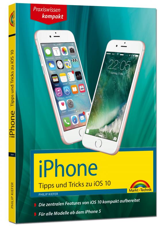 Cover-Bild iPhone Tipps und Tricks zu iOS 10 - aktuell für alle Modelle ab iPhone 5, iPhone 6, iPhone 7 und Plus Versionen