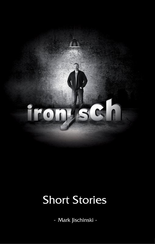 Cover-Bild ironisch Short Stories