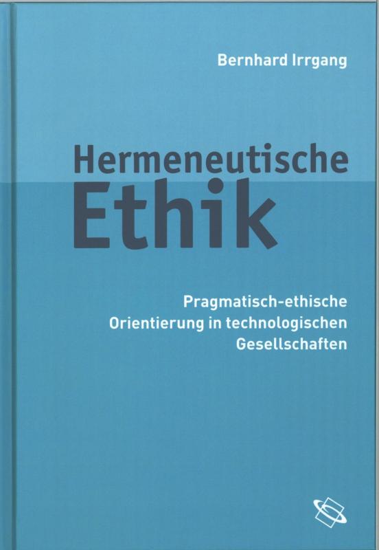 Cover-Bild Irrgang, Hermeneutische Ethik