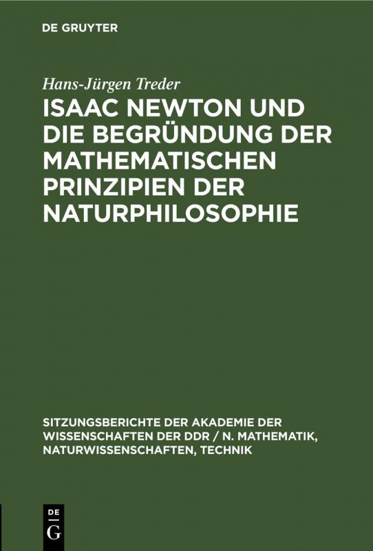 Cover-Bild Isaac Newton und die Begründung der mathematischen Prinzipien der Naturphilosophie