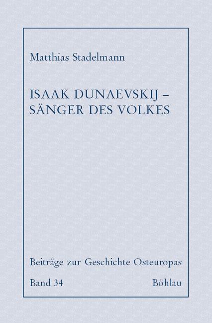 Cover-Bild Isaak Dunaevskij - Sänger des Volkes