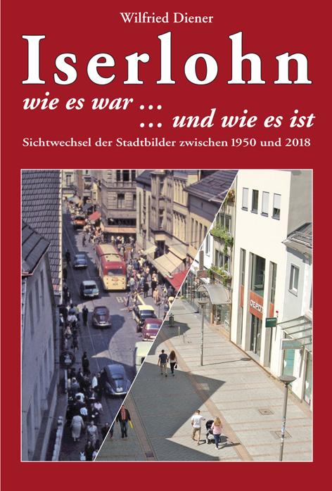 Cover-Bild Iserlohn - wie es war und wie es ist