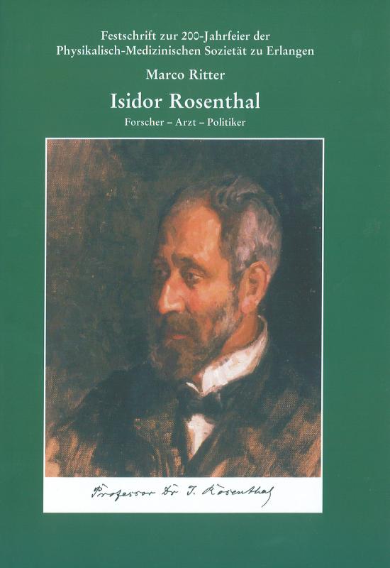 Cover-Bild Isidor Rosenthal (1836-1915) Forscher - Arzt - Politiker