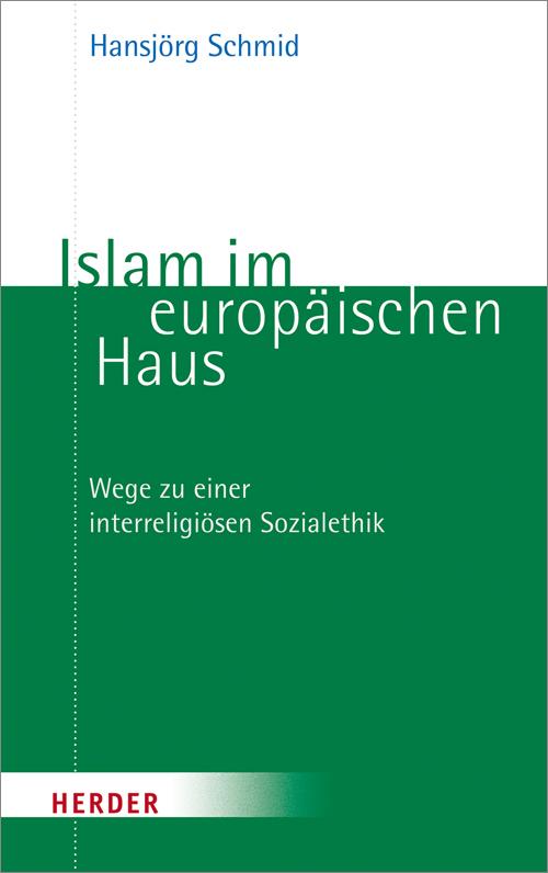 Cover-Bild Islam im europäischen Haus
