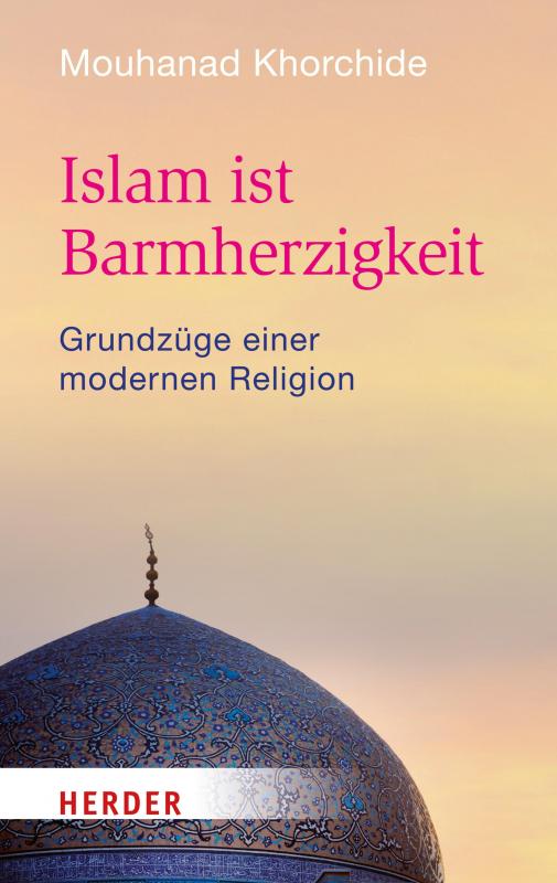 Cover-Bild Islam ist Barmherzigkeit