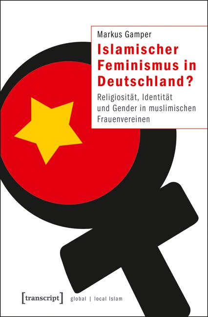 Cover-Bild Islamischer Feminismus in Deutschland?