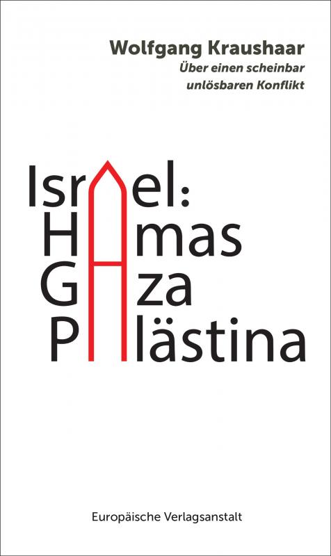 Cover-Bild Israel: Hamas – Gaza – Palästina