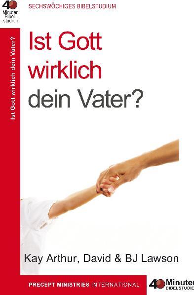 Cover-Bild Ist Gott wirklich dein Vater?