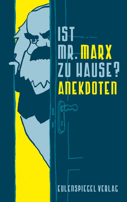 Cover-Bild Ist Mr. Marx zu Hause?