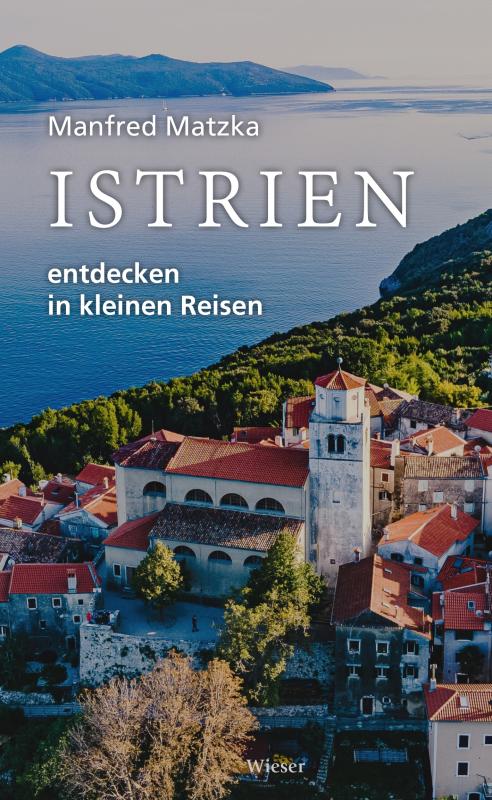 Cover-Bild Istrien entdecken in kleinen Reisen