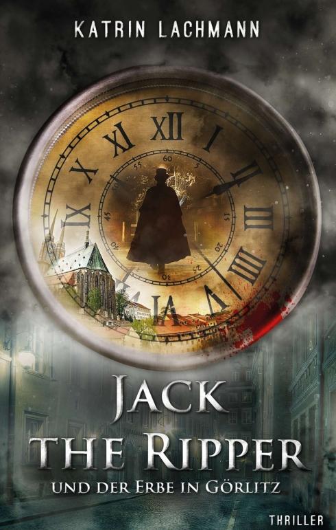 Cover-Bild Jack the Ripper und der Erbe in Görlitz