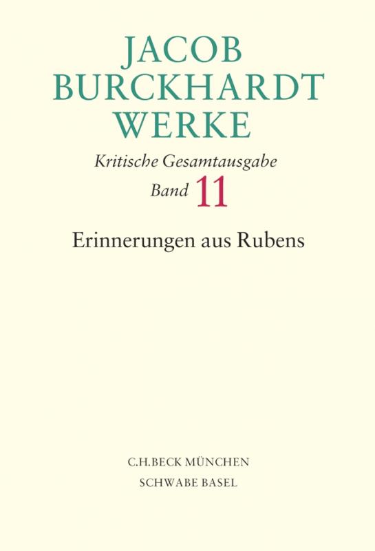 Cover-Bild Jacob Burckhardt Werke Bd. 11: Erinnerungen aus Rubens