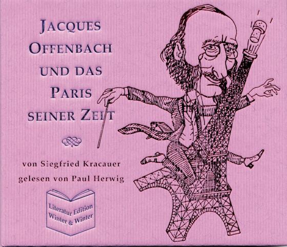 Cover-Bild Jacques Offenbach und das Paris seiner Zeit