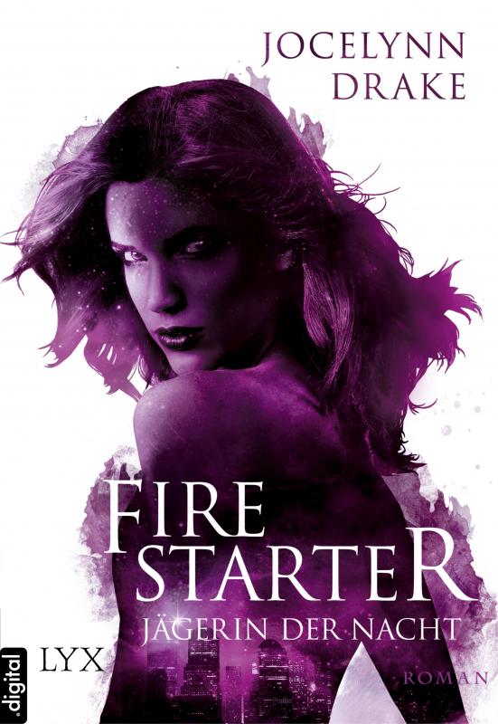 Cover-Bild Jägerin der Nacht - Firestarter