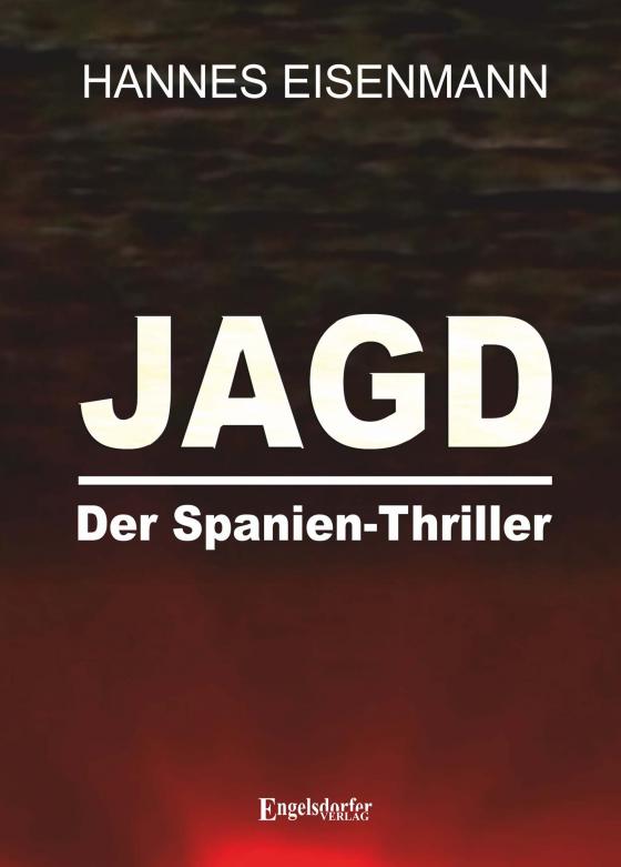 Cover-Bild JAGD - Der Spanien-Thriller