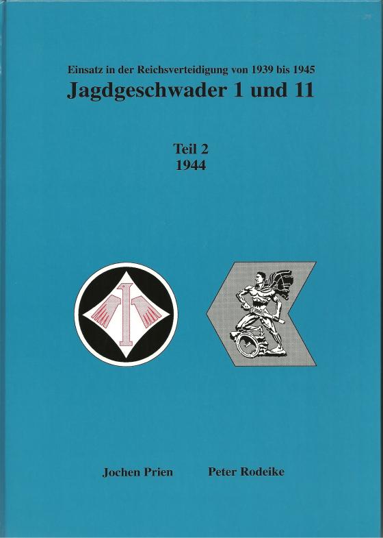 Cover-Bild Jagdgeschwader 1 + 11 / Jagdgeschwader 1 + 11 Teil 2