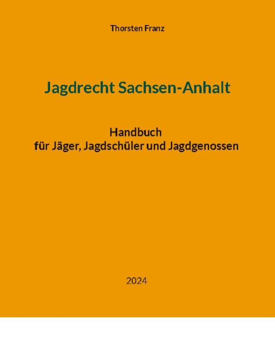 Cover-Bild Jagdrecht Sachsen-Anhalt