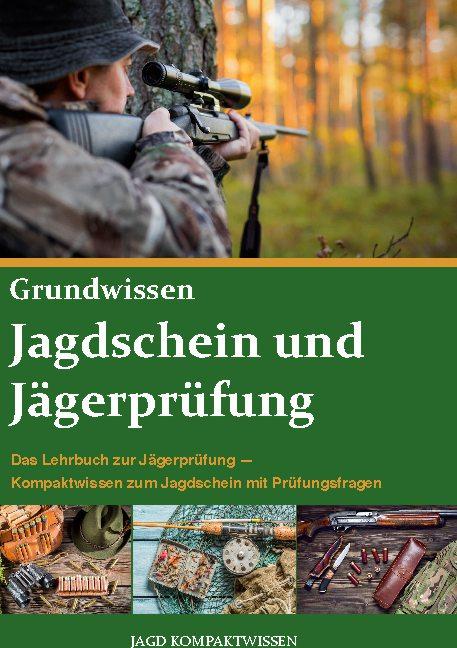 Cover-Bild Jagdschein und Jägerprüfung Grundwissen