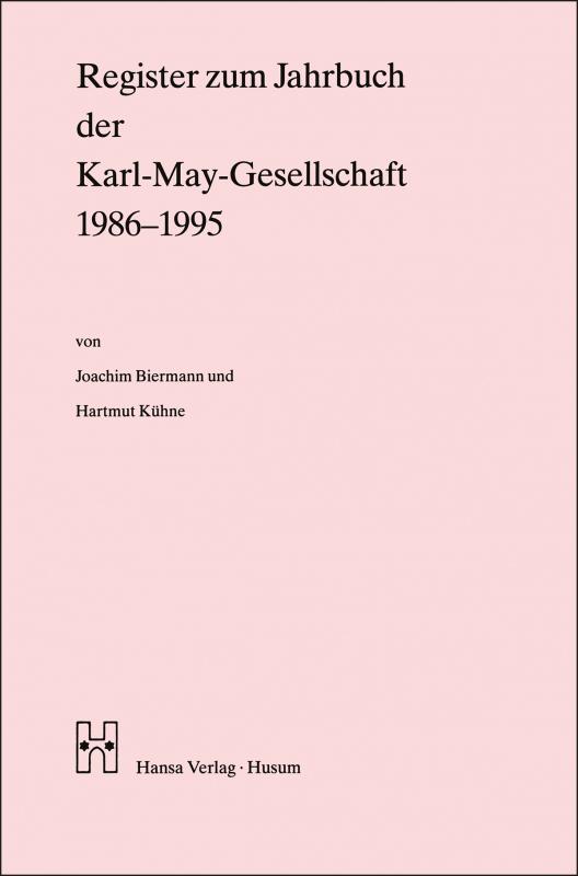 Cover-Bild Jahrbuch der Karl-May-Gesellschaft / Register zum Jahrbuch der Karl-May-Gesellschaft 1986-1995