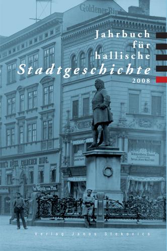 Cover-Bild Jahrbuch für hallische Stadtgeschichte 2008