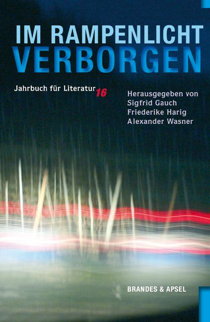 Cover-Bild Jahrbuch für Literatur / Im Rampenlicht verborgen