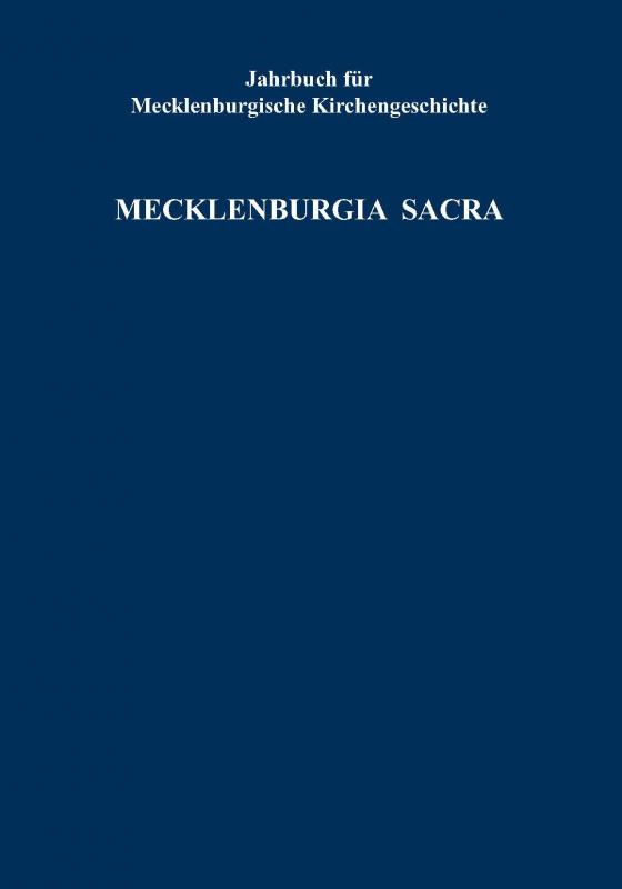 Cover-Bild Jahrbuch für Mecklenburgische Kirchengeschichte. Mecklenburgia Sacra, Band 21