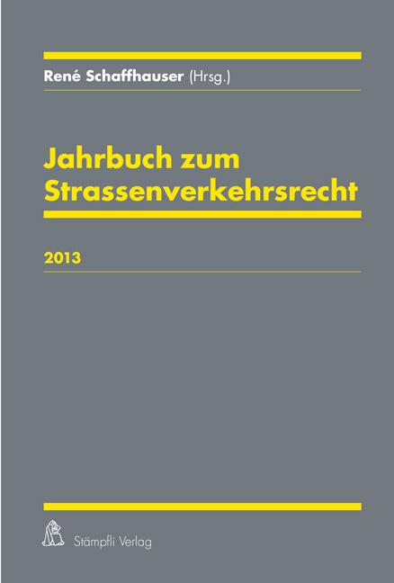 Cover-Bild Jahrbuch zum Strassenverkehrsrecht 2013