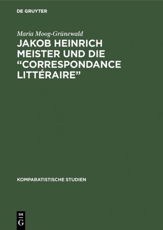 Cover-Bild Jakob Heinrich Meister und die “Correspondance littéraire”