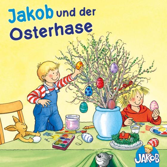 Cover-Bild Jakob und der Osterhase (Jakob, der kleine Bruder von Conni)