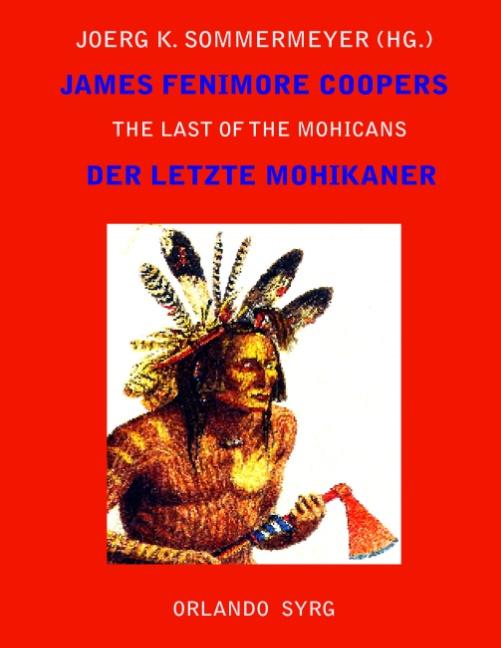 Cover-Bild James Fenimore Coopers The Last of the Mohicans / Der letzte Mohikaner